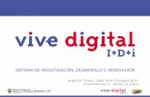 Hugo Sin Triana: "Sistema de Investigación, Desarrollo e Innovación (Vive Digital)"