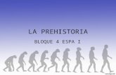 Bloque 4 prehistoria