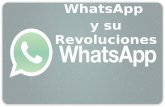 WhatsApp y sus revoluciones