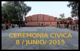 Ceremonia civica 8 junio de 2015 2
