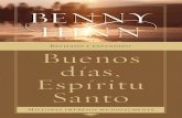 Bueno dias espiritu santo Benny Hinn