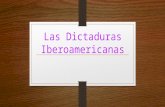 Las dictaduras iberoamericanas