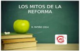 Mitos de la reforma Educativa