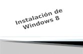 Instalación de windows 8