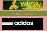 Varekai - Adidas