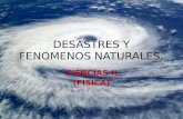 Desastres y fenomenos naturales