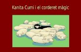"Kanita Cuni i el corderet màgic"