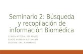 Seminario 2: Búsqueda y Recopilación de Información Biomédica