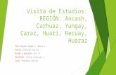 Visita de estudios Huaraz :3