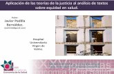 Aplicación de las teorías de la justicia al análisis de textos sobre equidad en salud.
