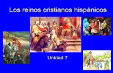 Unidad 7 Los reinos cristianos hispánicos