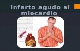 2 infarto agudo al miocardio (1)