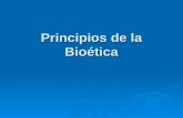 8.  principios de la bioética dr[1][1][1].espinoza abril09(1)