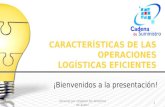 Características de las operaciones logísticas eficientes