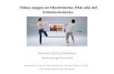 Video Juegos en Movimiento: Más allá del Entretenimiento.