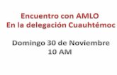 Encuentro con AMLO  En la delegación Cuauhtémoc 30 de Noviembre