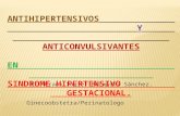 Antihipertensivos y anticonvulsivantes en los estados hipertensivos del embarazo.(fxbs).