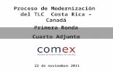I ronda de negociación del proceso de modernización del TLC entre Costa Rica y Canadá
