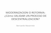 Modernización o Reforma, validación de un proceso de Descentralización