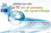 Presentación del módulo III: Las TIC en el proceso de Aprendizaje