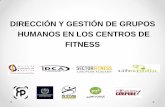 Presentación Congreso de Palma de Mallorca. Dirección y Gestión de los Grupos Humanos en los Centros de Fitness