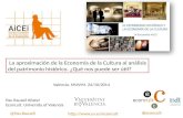"La aproximación de la economía de la cultura al análisis del patrimonio histórico" por Pau Raussell