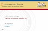 Trabajar en Chile en el siglo XXI  - Congreso Chileno de Psicología 2011