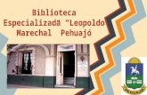 Biblioteca especializada leopoldo marechal - Pehuajó