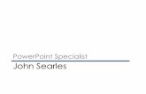 John Searles - Presentation Specialist