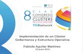 TCILatinAmerica15 Implementación de un Clúster Gobernanza y Estructura Operativa