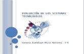 Evaluación de los sistemas tecnológicos
