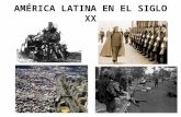 América latina en el siglo xx