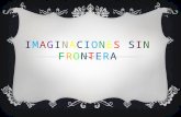 Imaginaciones sin frontera