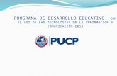Programa de desarrollo educativo  con el uso de las tic's en INFOPUCP