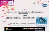 VIDEOJUEGOS, EDUCACIÓN, ÉTICA del Dr. Fernando Vilches  (Universidad Complutense de Madrid)