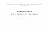Diagnóstico de Violencia Escolar / Escuela Primaria Rosario Castellanos, La Paz, B. C. S.