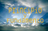 Presentación Principio y Fundamento