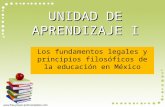Modulo 4-fundamentos legales y principios filosóficos de la educación en México