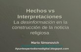 Hechos vs interpretaciones: La desinformación en la construcción de la noticia religiosa