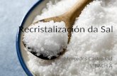 Recristalización de la sal