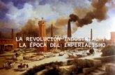 La revolución industrial y el imperialismo
