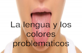 La lengua y los colores problematicos - Dentista en Madrid