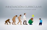 Innovación Curricular en Oriente - Introducción