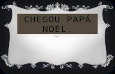 Chegou pap noel