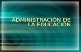 Diapositivas  administración de la educación
