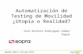 ExpoQA15 -Automatización de Testing de Movilidad - Utopía o Realidad