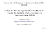 Nuevo modelo de regulación de las TIC en el marco del Derecho a la Comunicación e Información en Bolivia