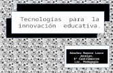 Tecnologías para la innovación educativa