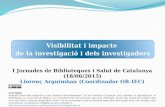 Visibilitat i impacte de la investigació i dels investigadors