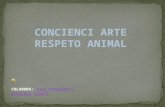 Cocienci arte respeto animal
